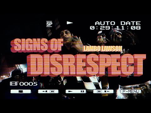 SIGNS OF DISRESPECT (PROD. SOL) [DIRECTED & EDITED BY JACKSON BERT]
