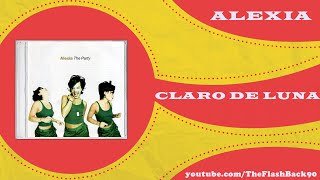 Alexia - Claro De Luna