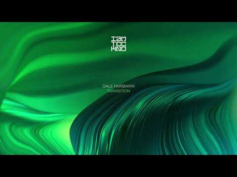 Dale Fairbairn - Transition (Original Mix) [IAMT] // Techno Premiere