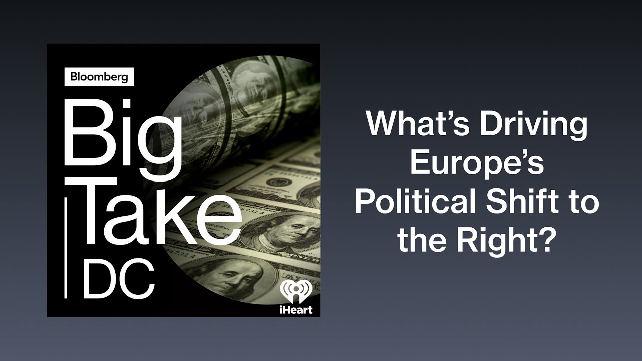 What’s Driving Europe’s Political Shift to the Right? | Big Take DC