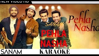 Pehla nasha | Sanam | karaoke with lyrics | lyrics | clean