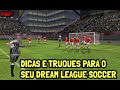 Dicas e truques para o game Dream League Soccer ...