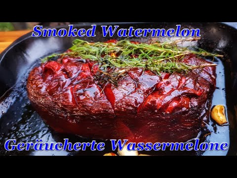 #398: Smoked Watermelon - geräucherte Wassermelone (mit Uwe Bender, M-S-B)