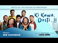 Ki Kuwa Dosti | New Assamese Web series | Free 1st Episode | Kenny Basumatary | Watch on Reeldrama