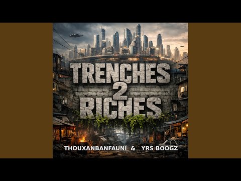 Trenches 2 Riches