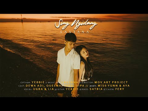 LASTANA - Sing Ngidang (Official Music Video)