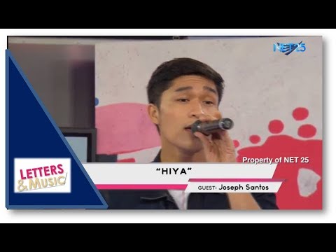 JOSEPH SANTOS - HIYA (NET25 LETTERS AND MUSIC)