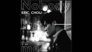 Eric Nobody But Me