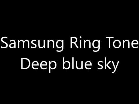Samsung ringtone - Deep blue sky