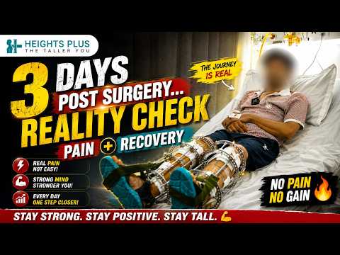 3 Days After Limb Lengthening Surgery | Real Recovery Journey & Patient Update