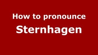 How to pronounce Sternhagen
