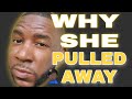 Why Women Pull Back What To Do When She Backs Away