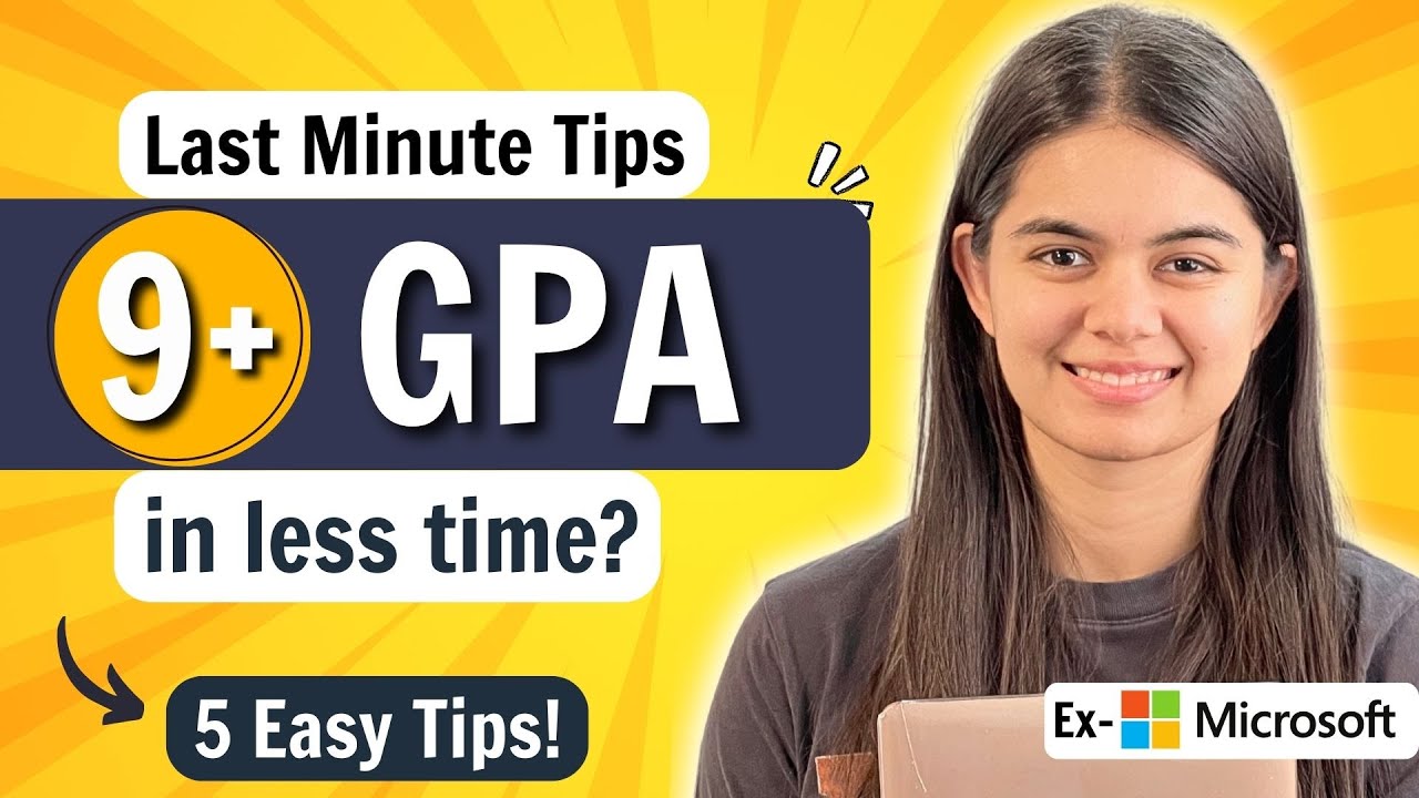 College Exams : How to get more GPA in less time ? 7 Last Min Tips