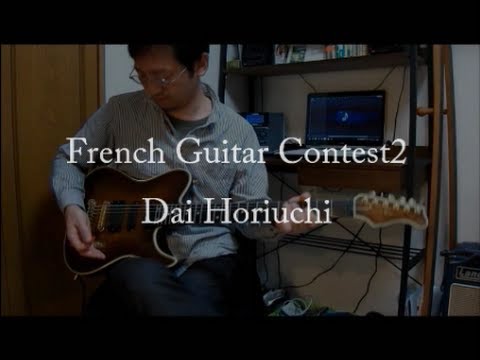 The French Guitar Contest 2013 - Dai Horiuchi