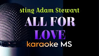 Download lagu ALL FOR LOVE -ADAMS STEWART STING KARAOKE mp3