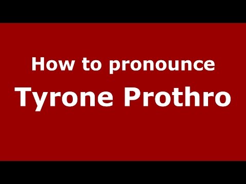 How to pronounce Tyrone Prothro (American English/US)  - PronounceNames.com