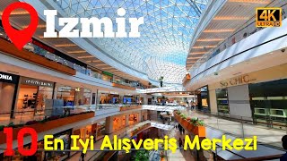 Izmir'de Mutlaka Gezmeniz Gereken 10 Harika AVM - 4K (2026) | Izmir'in