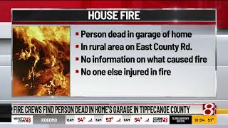 Fire crews find person dead in home's garage in Tippecanoe County