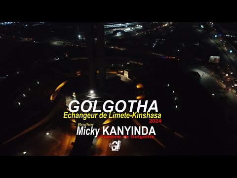 🔴GOLGOTHA ÉCHANGEUR DE LIMETE KINSHASA🔥AVEC HD MICKY KANYINDA ET SON ORCHESTRE