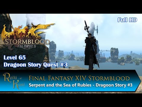 FFXIV Stormblood Dragoon Story Quest #3 - Serpent and the Sea of Rubies (Level 65)