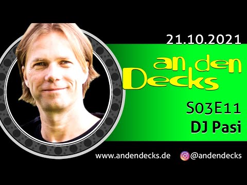 An den Decks Podcast - S03E11 - DJ Pasi