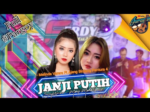 JANJI PUTIH - Ajeng BP 4 ft Melinda Varera - Ferdy Musik ( Official Live Music )