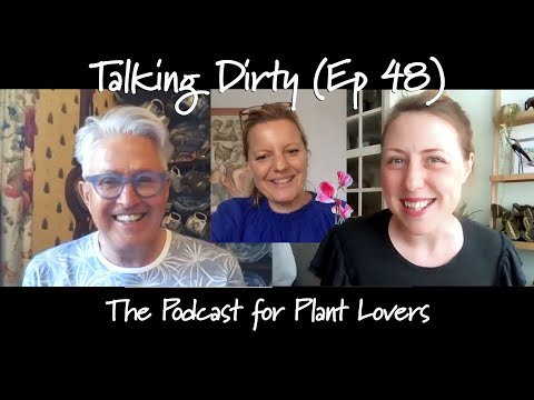 The Talking Dirty Podcast: How to Grow the Best Sweet Peas with Easton Walled Gardens (Ep 48)