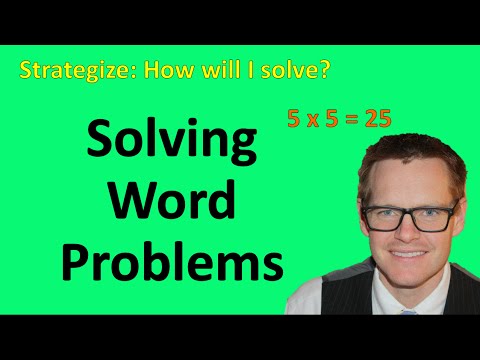Solving Word Problems (Simplifying Math)