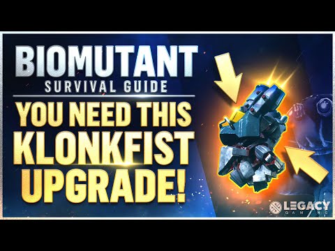 Biomutant - KLONKFIST UPGRADE! | YOU NEED THIS! Get This Done Early!