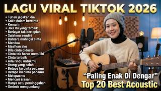 Download lagu Lagu  Viral TikTok 2026 🔥  —  Top Hits Indonesia Terpopuler 2026 | Paling Menyentuh Hati mp3