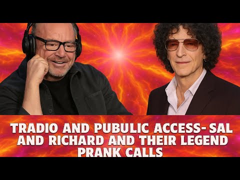 Tradio and Public Access- Sal and Richard and Their Legendary Prank Calls l 𝗧𝗵𝗲 𝗛𝗼𝘄𝗮𝗿𝗱 𝗦𝘁𝗲𝗿𝗻 𝗦𝗵𝗼𝘄