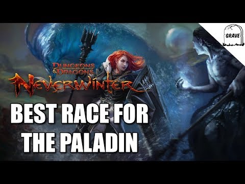 (PS4) Neverwinter Best Race For The Paladin