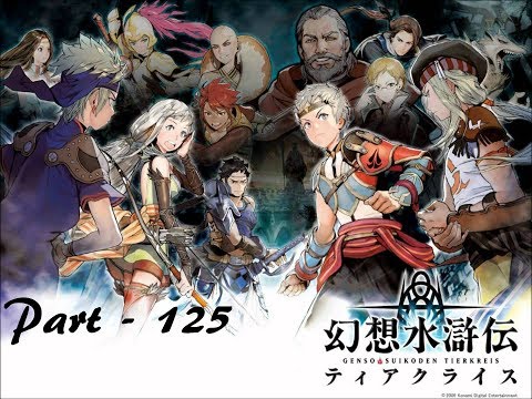 Let's Play Suikoden Tierkreis - Part 125: Clean Up The Woodlands