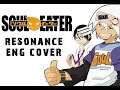 Soul Eater OP 1 "Resonance" [ENGLISH COVER ...