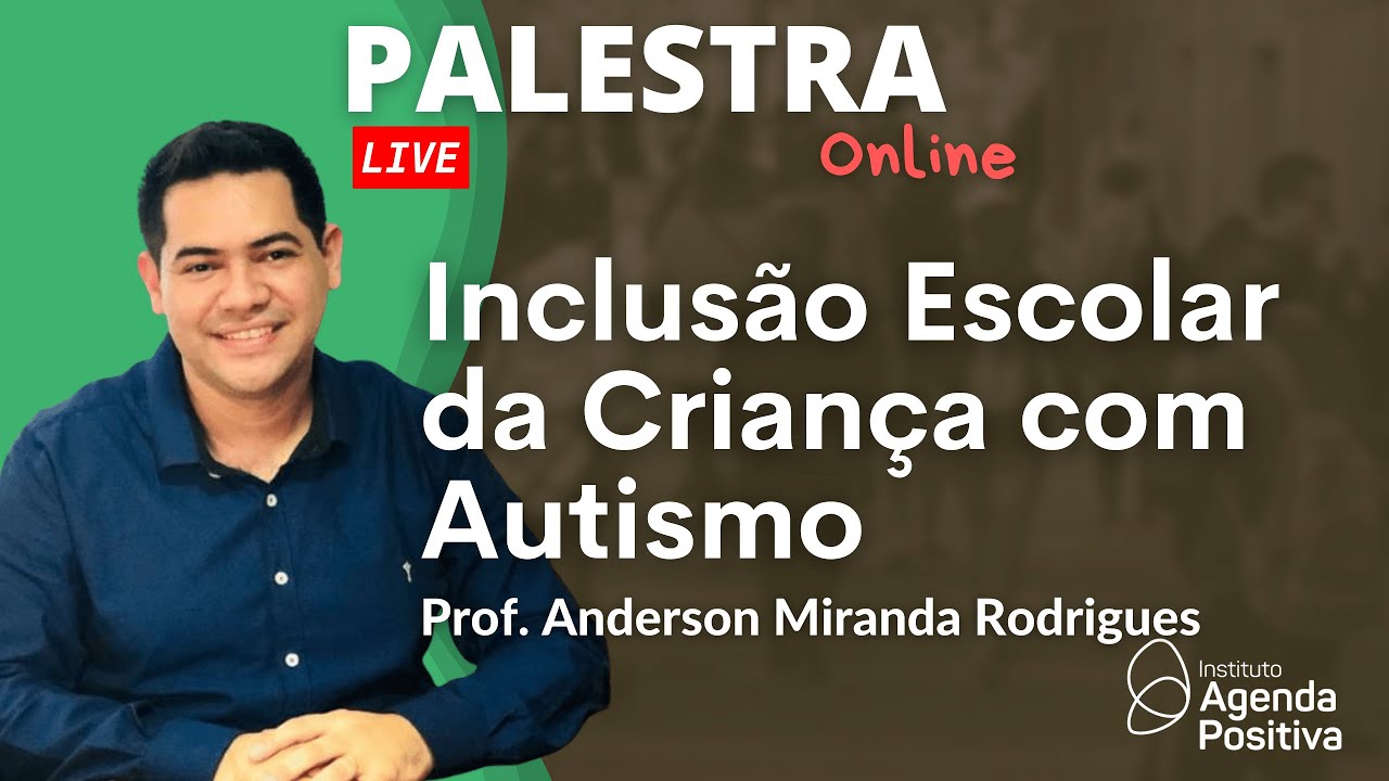 Inclusão Escolar da Criança com Autismo