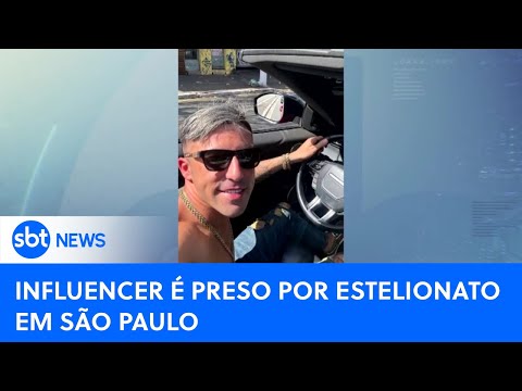 Influenciador procurado pela Justiça por estelionato é preso em SP | #SBTNewsnaTV (05/08/24)