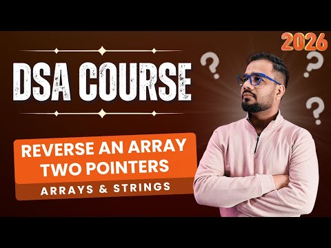 Reverse An Array Using Two Pointer Dsa Interview Preparation