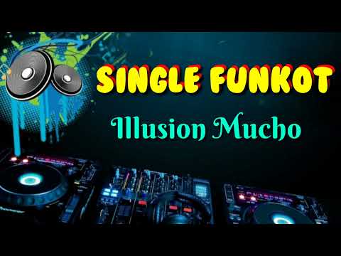 Illusion Mucho [ Hard ] _ Dennie Rmx _ Single Funkot