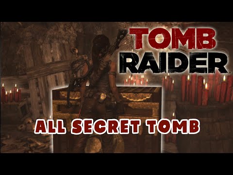 ALL SECRET TOMB GUIDE - TOMB RAIDER GAME OF THE YEAR (2013)