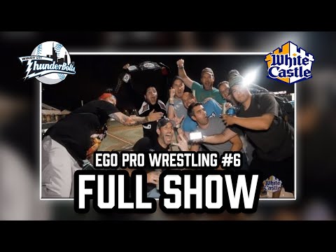 Ego Pro Wrestling sponsored by White Castle | Episode 6 | 9/1/2022 (Full Show) | #EgoPro