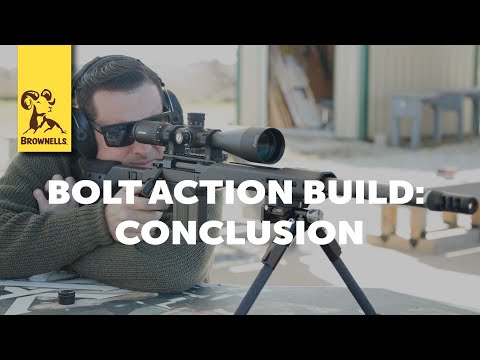 Bolt Action Build: Part 4 - Conclusion