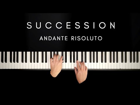 Andante Risoluto - SUCCESSION (HBO) SEASON 4 | Piano Cover + Sheets