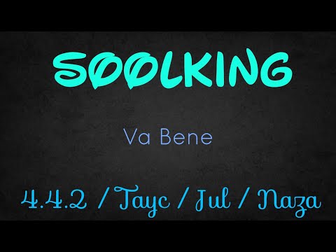 4.4.2 - VA BENE ft. SOOLKING, TAYC, JUL & NAZA (Lyrics) 