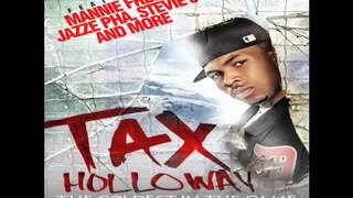 Tax Holloway - Soundtrack 2 My Life ft. Young Sears