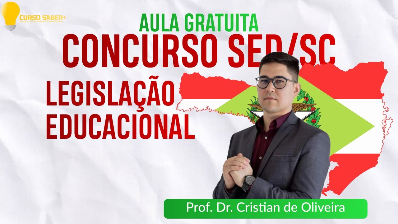 AULA GRATUITA SED/SC - LEGISLAÇÃO EDUCACIONAL