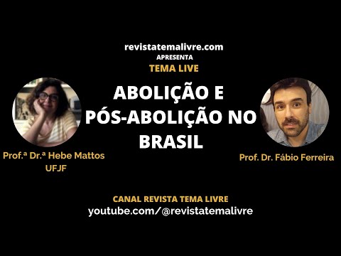 Abolição e Pós-abolição no Brasil. Convidada: Prof.ª Dr.ª Hebe Mattos (UFJF)