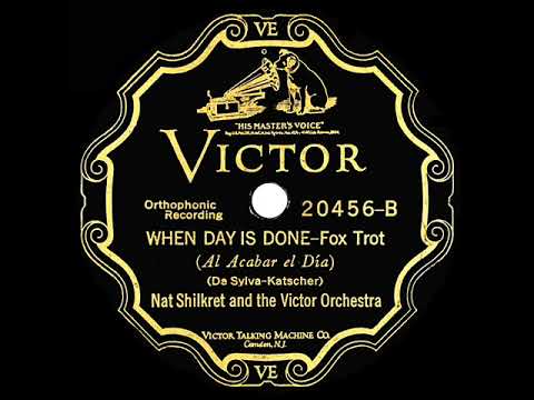 1927 Nat Shilkret - When Day Is Done (instrumental)