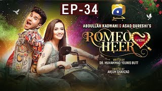 Romeo Weds Heer - Episode 34  HAR PAL GEO