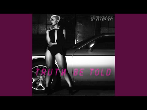 Truth Be Told (Extended Mix)