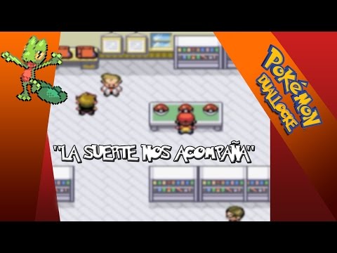 POKEMON DUALLOCKE Ep#1: LA SUERTE NOS ACOMPAÑA!!
